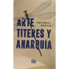 Libro. ARTE, TÍTERES Y ANARQUÍA. Iván Darío Álvarez
