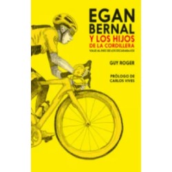 Libro. Egan Bernal y los Hijos de la Cordillera