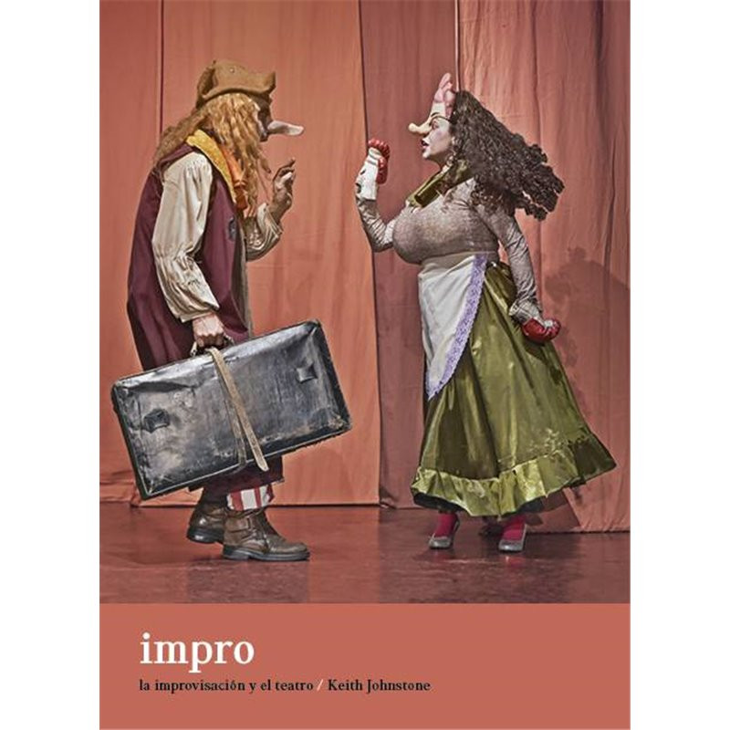 Libro. IMPRO. La improvisación y el teatro. Keith Johnstone