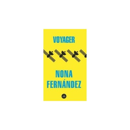 Libro. VOYAGER. Nona Fernández