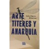 Libro. ARTE, TÍTERES Y ANARQUÍA. Iván Darío Álvarez