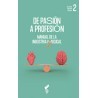 Libro. DE PASIÓN A PROFESIÓN. Manual de la industria musical. Tomo 2