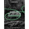 Libro. SABIDURÍA DE LAS LIANAS. Cosmopoética del refugio I
