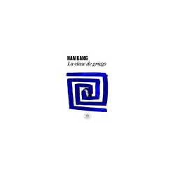 Libro. La clase de griego. Han Kang