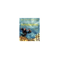 Libro. LA EXPOSICIÓN FOTOGRÁFICA. Retos y Soluciones