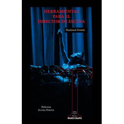 Libro. HERRAMIENTAS PARA EL DIRECTOR DE ESCENA