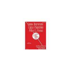 Libro. JOHN THOMPSON: CURSO MODERNO PARA EL PIANO - PRIMER GRADO PARTE I