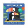 Libro para la tina. I LOVE YOU, BABY. Color Magic Bath Book