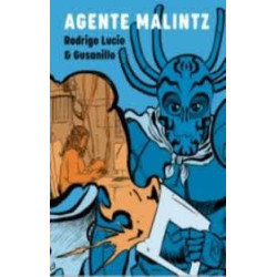 Libro. AGENTE MALINTZ. Rodrigo Lucio & Gusanillo