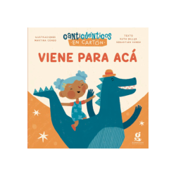Libro cartoné. VIENE PARA ACÁ