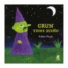 Libro. GRUN TIENE SUEÑO. Pablo Picyk