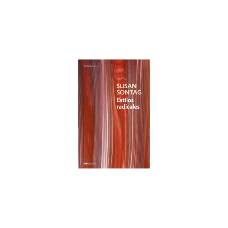 Libro. ESTILOS RADICALES. Susan Sontag