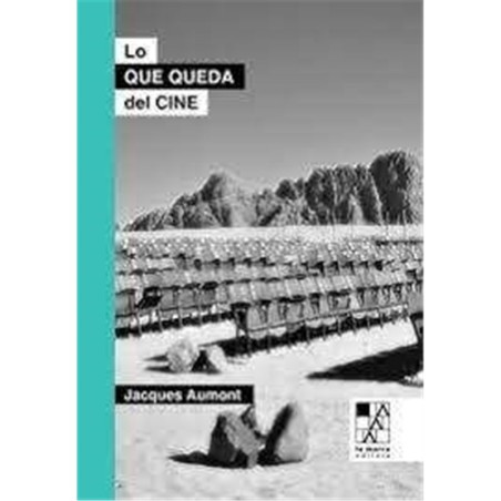 Libro. LO QUE QUEDA DEL CINE