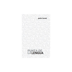 Libro. PUNTA DE LA LENGUA. Peter Brook