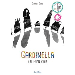 Libro. GARDINELLA Y EL GRAN VIAJE. Daniela Godel