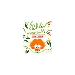Libro. EL HILO INVISIBLE. Un cuento sobre los vínculos que nos unen