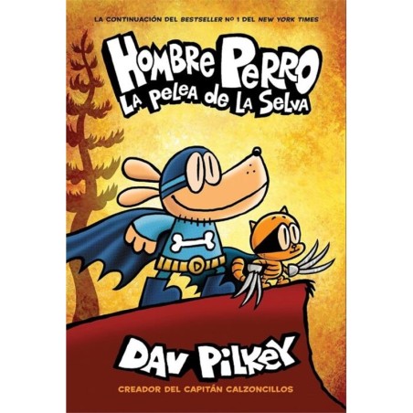 Libro. HOMBRE PERRO 6 - La pelea de la selva
