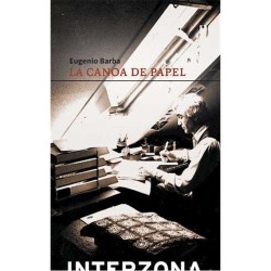 Libro. LA CANOA DE PAPEL. Eugenio Barba