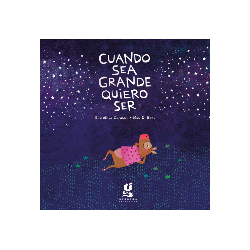 Libro. Cuando sea grande quiero ser