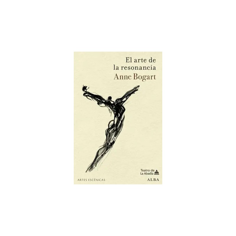 LIBRO. EL ARTE DE LA RESONANCIA. ANNE BOGART