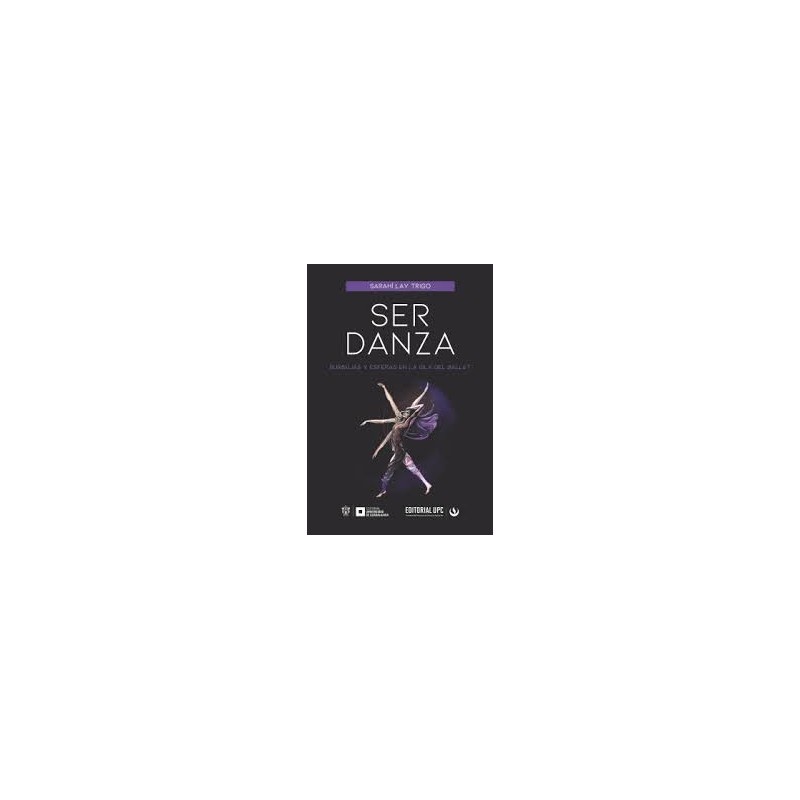 Libro. SER DANZA. Sarahí Lay Trigo