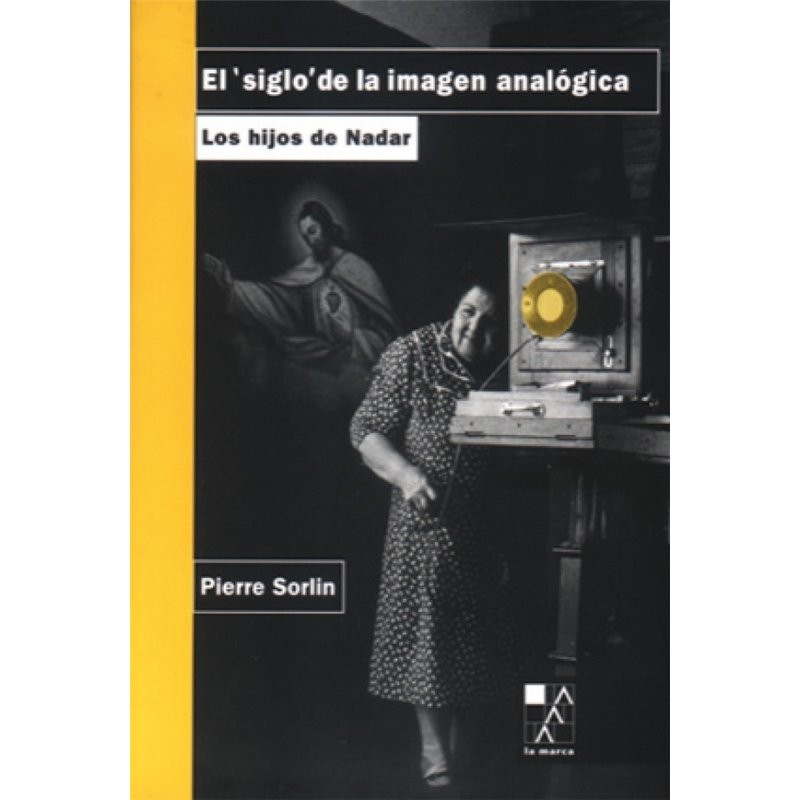 Libro. EL SIGLO DE LA IMAGEN ANALÓGICA