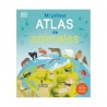 Libro. MI PRIMER ATLAS DE LOS ANIMALES