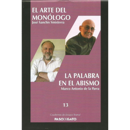 Cuadernillo Ensayo Teatral 13. EL ARTE DEL MONÓLOGO - LA PALABRA EN EL ABISMO