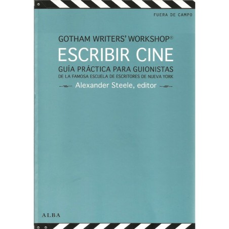 Libro. ESCRIBIR CINE - GUÍA PRÁCTICA PARA GUIONISTAS