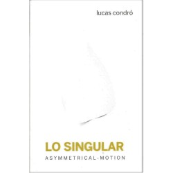 Libro. LO SINGULAR - ASYMMETRICAL - MOTION