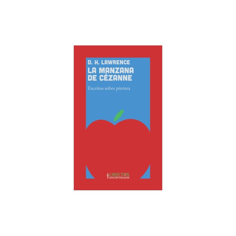 Libro. LA MANZANA DE CÉZANNE. D.H. Lawrence