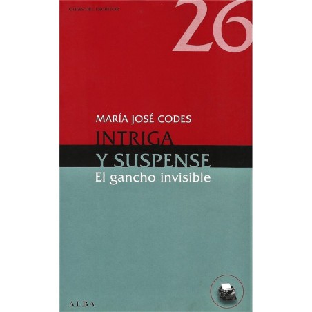 Libro. INTRIGA Y SUSPENSE - EL GANCHO INVISIBLE