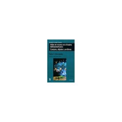 Libro. VIDAS EN ESCENA EN EL TEATRO LATINOAMERICANO: Cuerpos, objetos y archivos