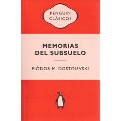 LIBRO. MEMORIAS DEL SUBSUELO. Fiódor M. Dostoievski