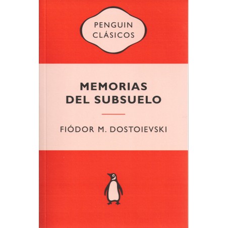 LIBRO. MEMORIAS DEL SUBSUELO. Fiódor M. Dostoievski