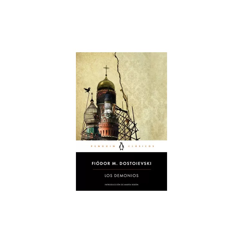 LIBRO. LOS DEMONIOS. Fiódor M. Dostoievski