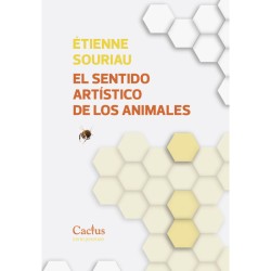 Libro. EL SENTIDO ARTÍSTICO DE LOS ANIMALES. Étienne Souriau