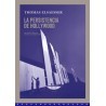 Libro. LA PERSISTENCIA DE HOLLYWOOD. Thomas Elsaesser