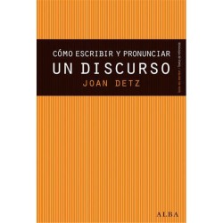 Libro. CÓMO ESCRIBIR Y PRONUNCIAR UN DISCURSO