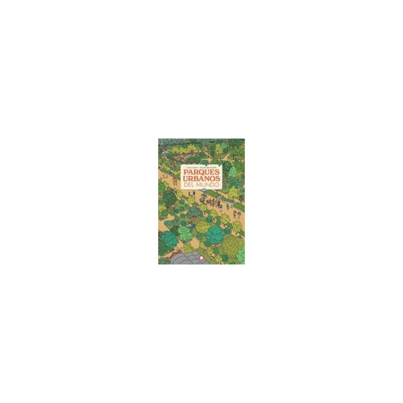 Libro. PARQUES URBANOS DEL MUNDO