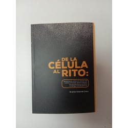 Libro. DE LA CÉLULA AL RITO. ANDRÉS VELARDE