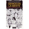 Libro. Genios en la mente - Neurociencia de la creatividad y otras rarezas del cerebro