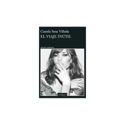 Libro. EL VIAJE INÚTIL. Camila Sosa