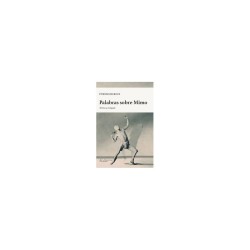 Libro. PALABRAS SOBRE MIMO. Étienne Decroux