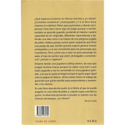 Libro. NUNCA MIENTAS A UN IDIOTA - Póker para guionistas y demás escribientes