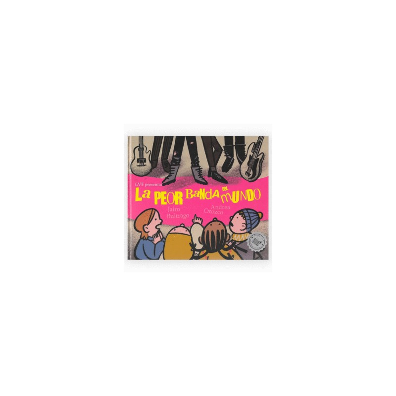Libro. LA PEOR BANDA DEL MUNDO