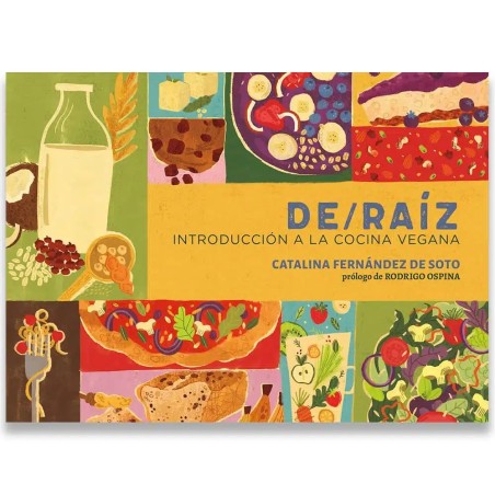 LIBRO. De raíz: introducción a la cocina vegana