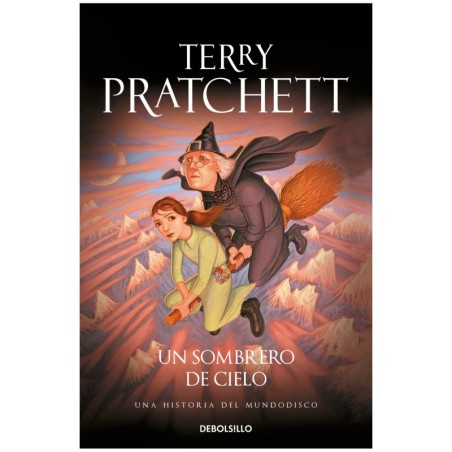 Libro. UN SOMBRERO DE CIELO. (Mundodisco 32) Terry Pratchett