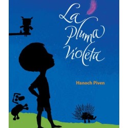 Libro. LA PLUMA VIOLETA. Hanoch Piven
