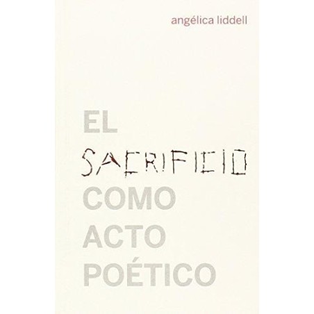 Libro. EL SACRIFICIO COMO ACTO POÉTICO